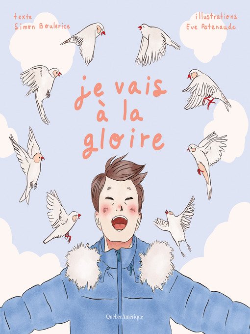 Title details for Je vais à la gloire by Simon Boulerice - Wait list